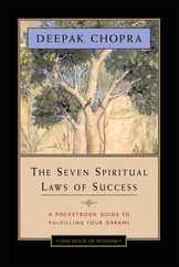 The Seven Spiritual Laws of Success: A Pocketbook Guide to Fulfilling Your Dreams Subscription