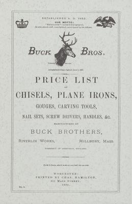 Buck Brothers Price List of Chisels, Plane Irons, Gouges, Carving Tools, Nail Sets, Screw Drivers, Handles, & c.