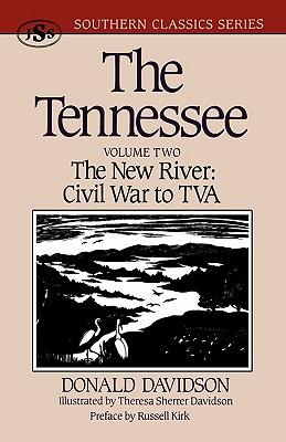 The Tennessee: The New River: Civil War to TVA