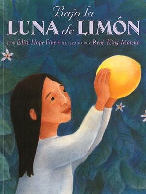 Bajo La Luna de Limn = Under the Lemon Moon