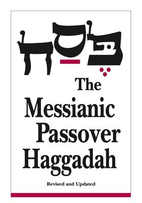 Messianic Passover Haggadah