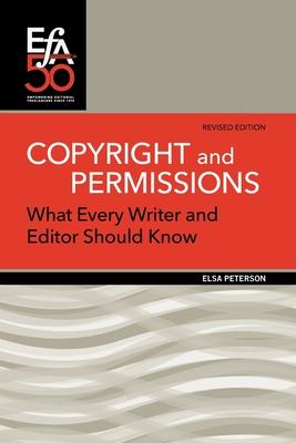 Copyright and Permissions: What Every Writer and Editor Should Know