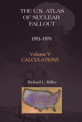 U.S. Atlas of Nuclear Fallout 1951-1970 Calculations Subscription
