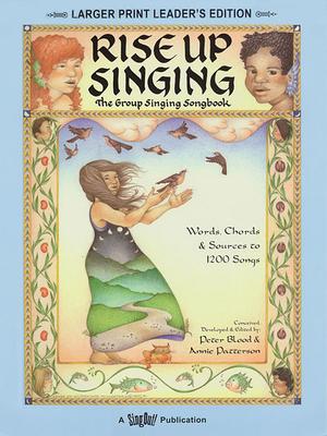 Rise Up Singing: The Group Singing Songbook