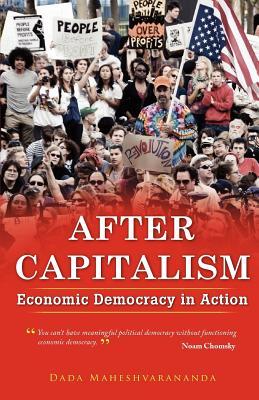 After Capitalism: Economic Democracy in Action