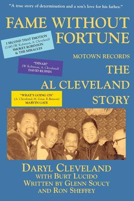 Fame Without Fortune, Motown Records, the Al Cleveland Story