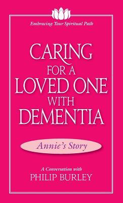 Caring for a Loved One with Dementia: A Conversation with Philip Burley Subscription