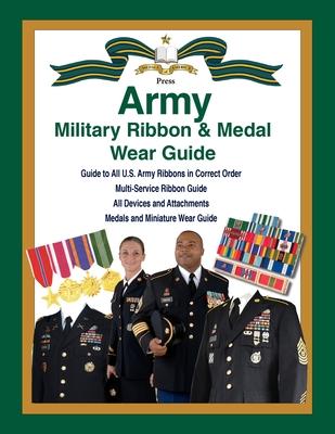 United States Army Military Ribbon & Medal Wear Guide