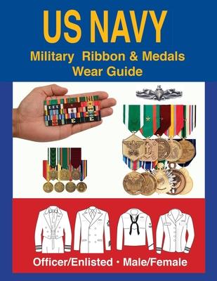 United States Navy Military Ribbon & Medal Wear Guide