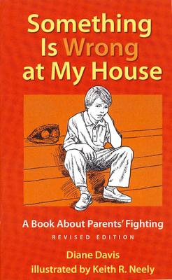 Something Is Wrong at My House: A Book about Parents' Fighting Subscription