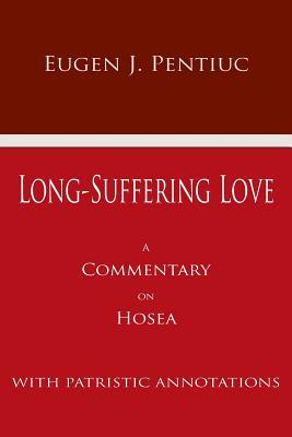 Long Suffering Love: A Commentary on Hosea