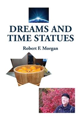 Dreams and Time Statues