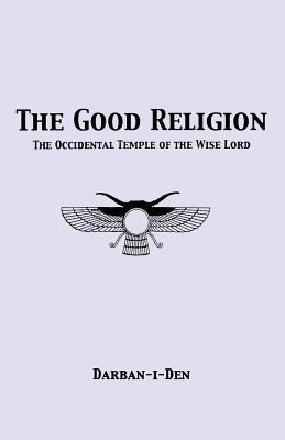 The Good Religion