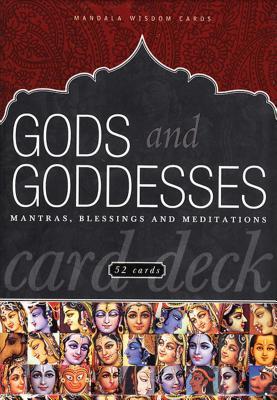 Gods and Goddesses: Mantras, Blessings and Meditations