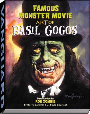 Famous Monster Movie Art of Basil Gogos