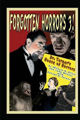 Forgotten Horrors 3: Dr. Turner's House of Horrors Subscription