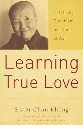 Learning True Love: Practicing Buddhism in a Time of War Subscription