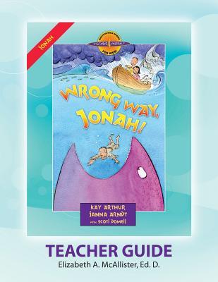 Discover 4 Yourself(r) Teacher Guide: Wrong Way, Jonah!