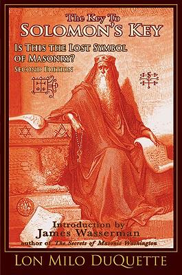 The Key to Solomon's Key: Is This the Lost Symbol of Masonry?