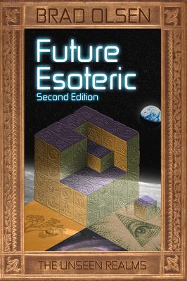 Future Esoteric: The Unseen Realms Volume 2