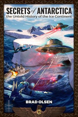 Secrets of Antarctica: The Untold History of the Ice Continent Subscription
