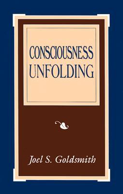 Consciousness Unfolding