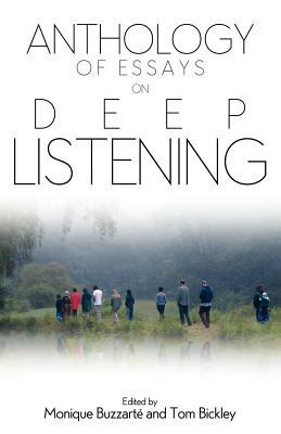 Anthology of Essays on Deep Listening