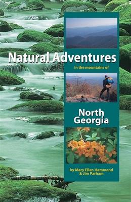 Natural Adventures in the Mountains of North Georgia