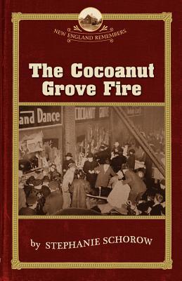 The Cocoanut Grove Fire