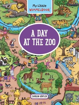 My Little Wimmelbook(r) - A Day at the Zoo: A Look-And-Find Book (Kids Tell the Story)