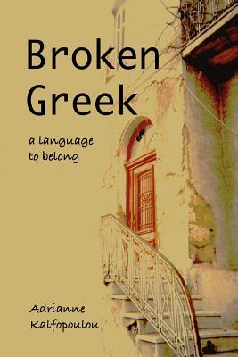 Broken Greek -- A Language to Belong