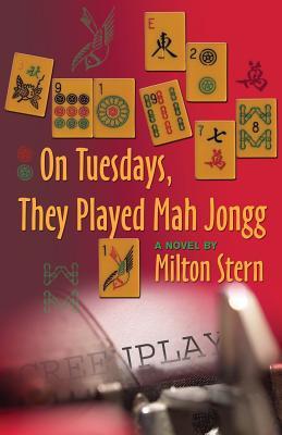 On Tuesdays, They Played Mah Jongg