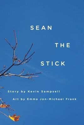 Sean the Stick