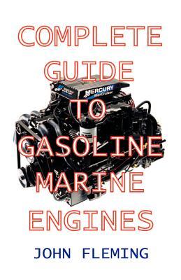 Complete Guide to Gasoline Marine Engines