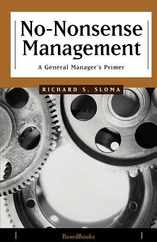 No-Nonsense Management: A General Manager's Primer Subscription