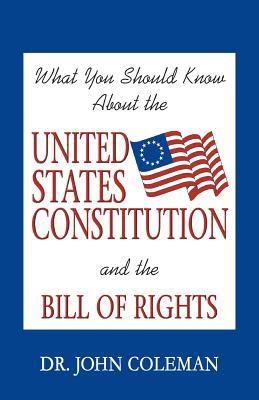 What You Should Know About the United States Constitution