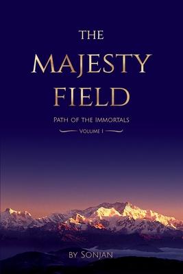 The Majesty Field: Path of the Immortals