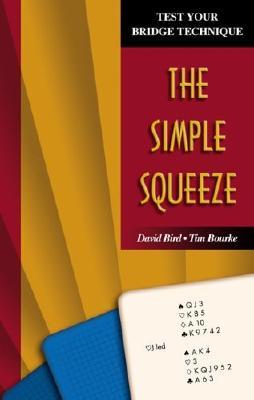 Test Your Bridge Technique: The Simple Squeeze