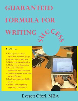 Guaranteed Formula for Writing Success