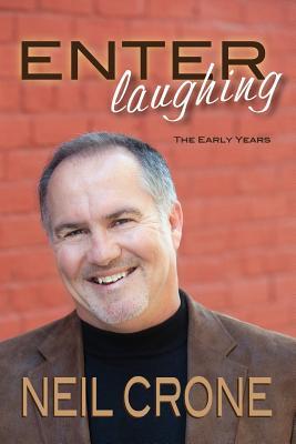 Enter Laughing: The Early Years