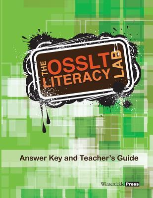 The OSSLT Literacy Lab Answer Key and Teacher's Guide