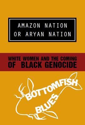 Amazon Nation or Aryan Nation