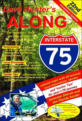 Along Interstate-75: The Must Have Guide for Your Drive to and from Florida Volume 22 Subscription
