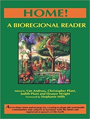 Home!: A Bioregional Reader