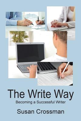 The Write Way: Becoming a Succcessful Writer