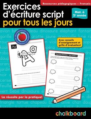 Exercices d'criture Script Pour Tous Les Jours Mat.  2e Anne