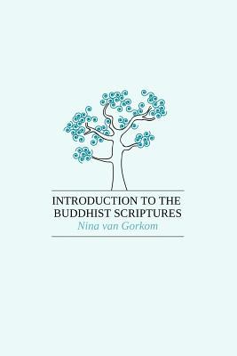 Introduction to the Buddhist Scriptures