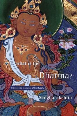 What Is the Dharma?: The Essential Teachings of the Buddha Subscription