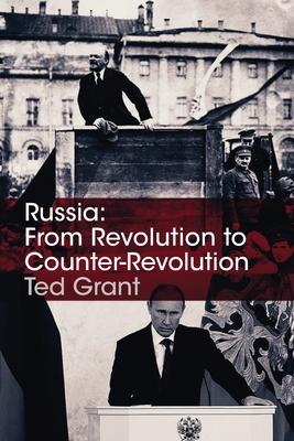 Russia: From Revolution to Counter-Revolution