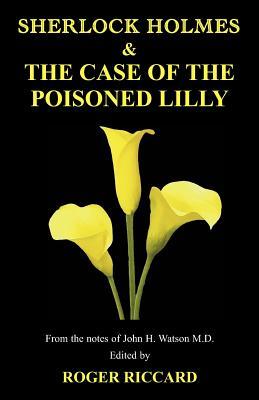 Sherlock Holmes and the Case of the Poisoned Lilly Subscription